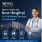 best hospital for health checkup in hyderabad