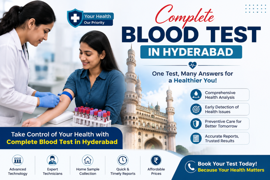 Complete Blood Test in Hyderabad