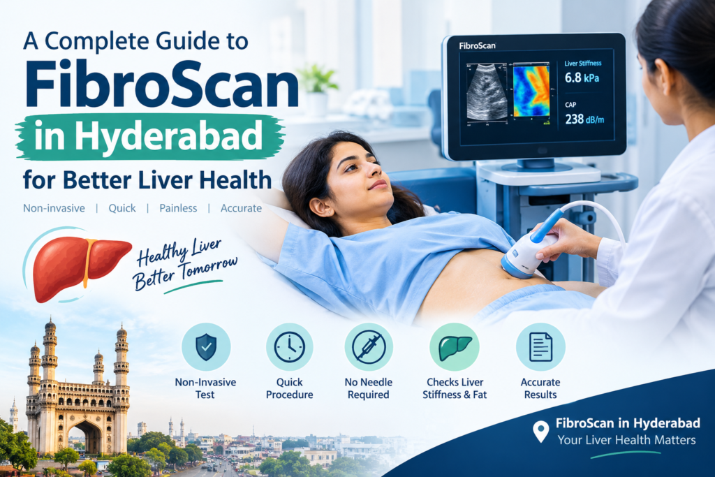 FibroScan in Hyderabad